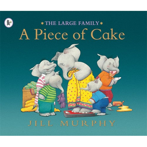 A Piece of Cake Author Jill Murphy Published Walker Books 9781844285266
