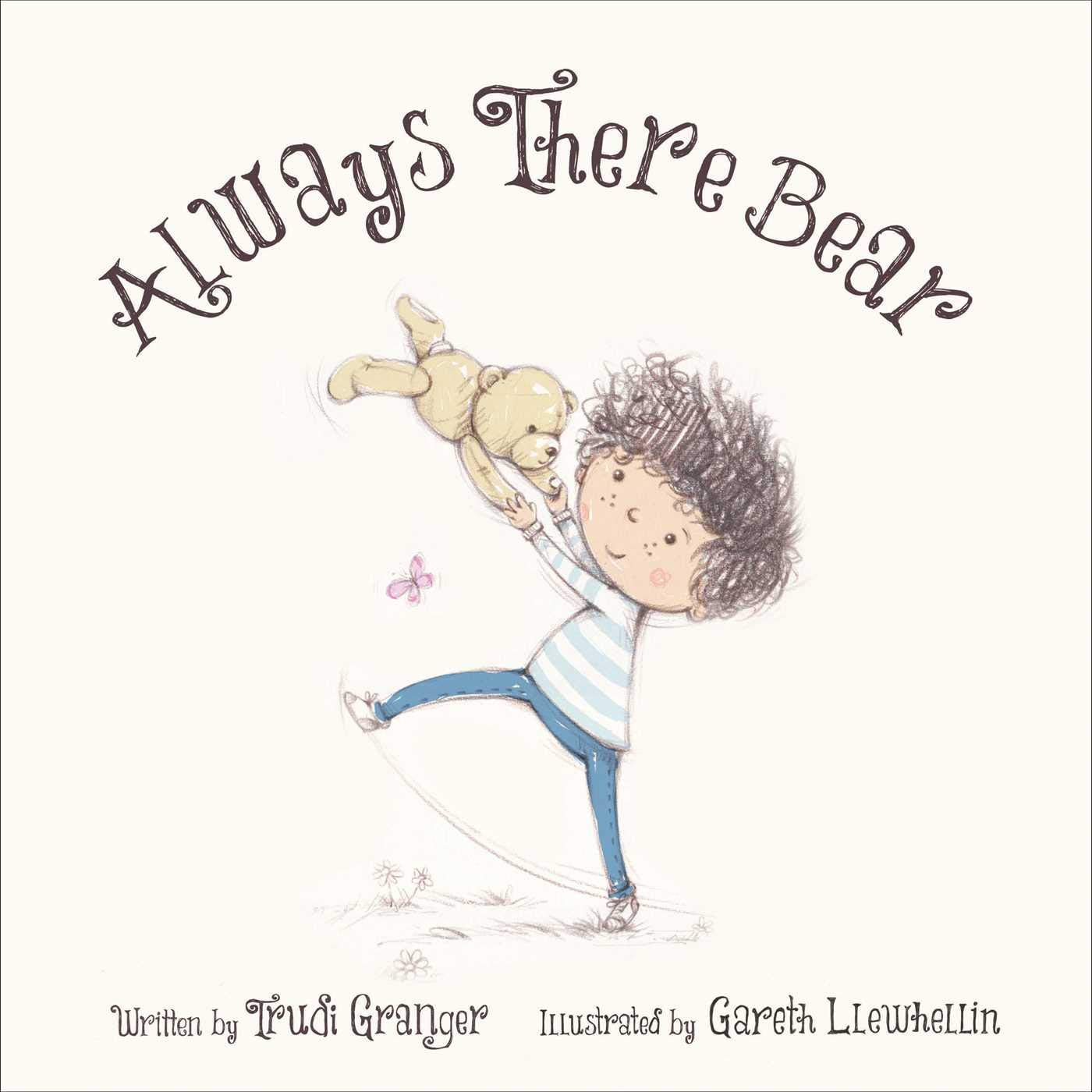 Always There Bear Cover Trudi Granger Imagine That 9781782444756