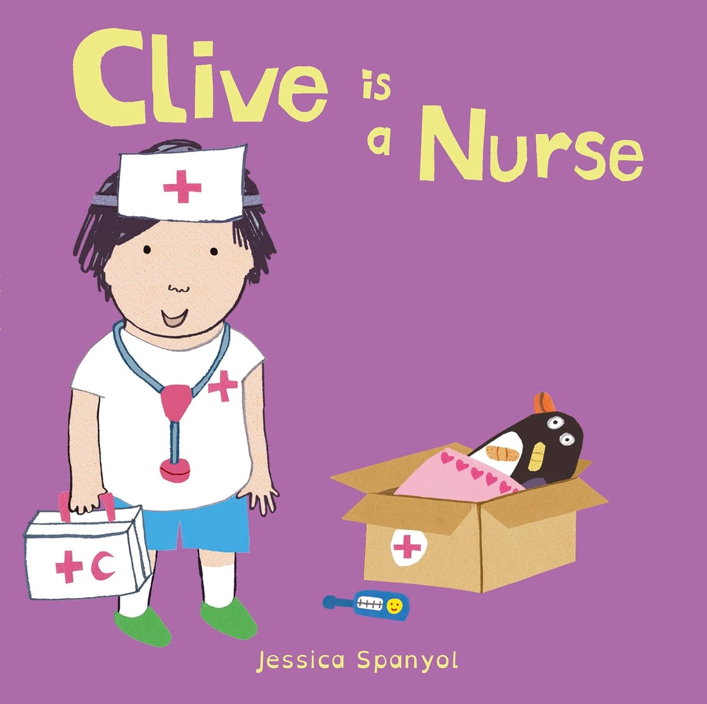 Clive is a Nurse Illustrated Jessica Spanyol Published Child's Play 9781846439919