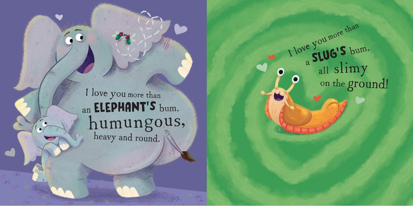 I Love You More Than a Baboon's Bum Pages Candy Bee Paperback Publisher Harper Collins 9780008696658