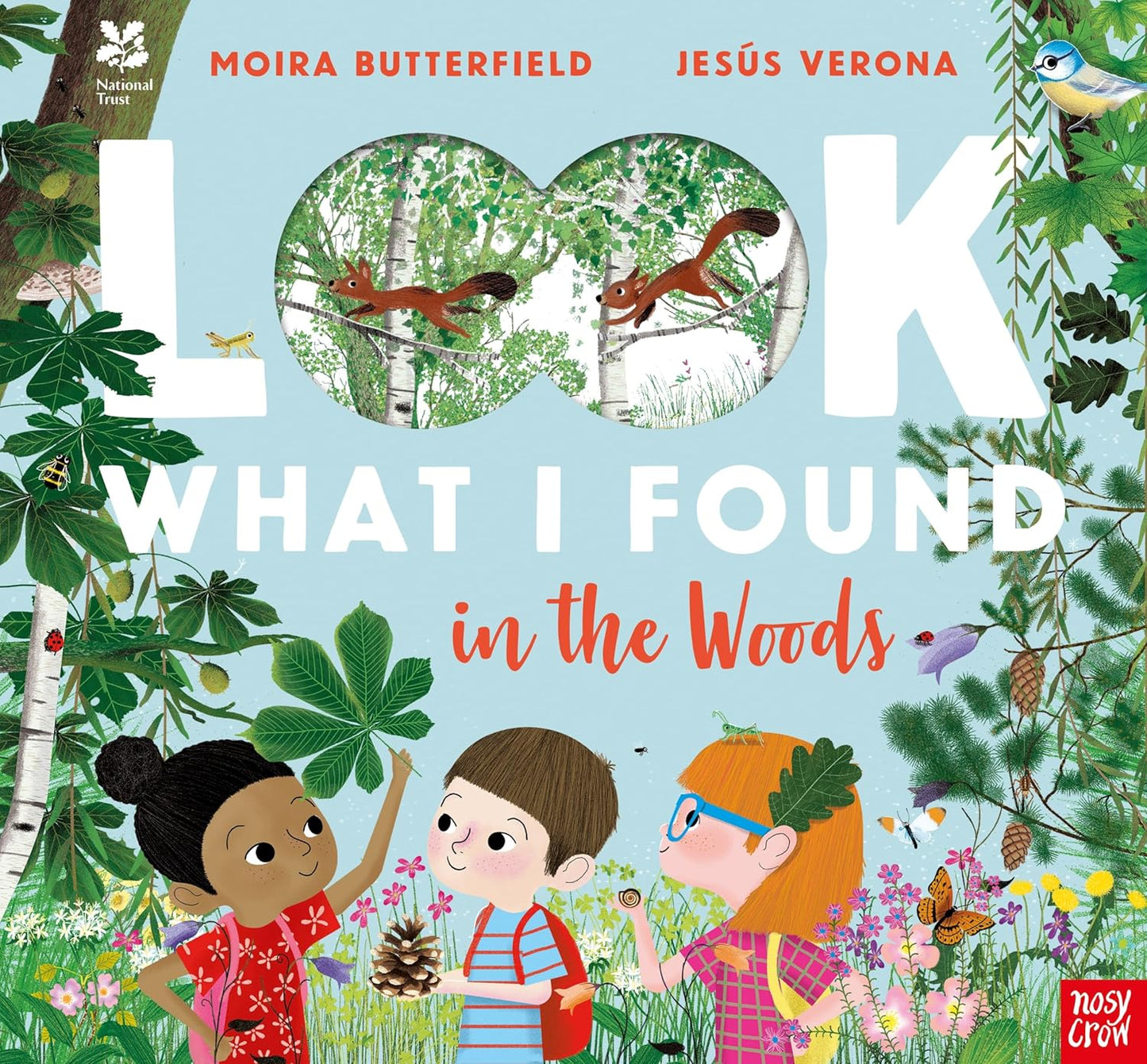 Look What I Found in the Woods Cover Nosy Crow Moira Butterfield 9781788005012