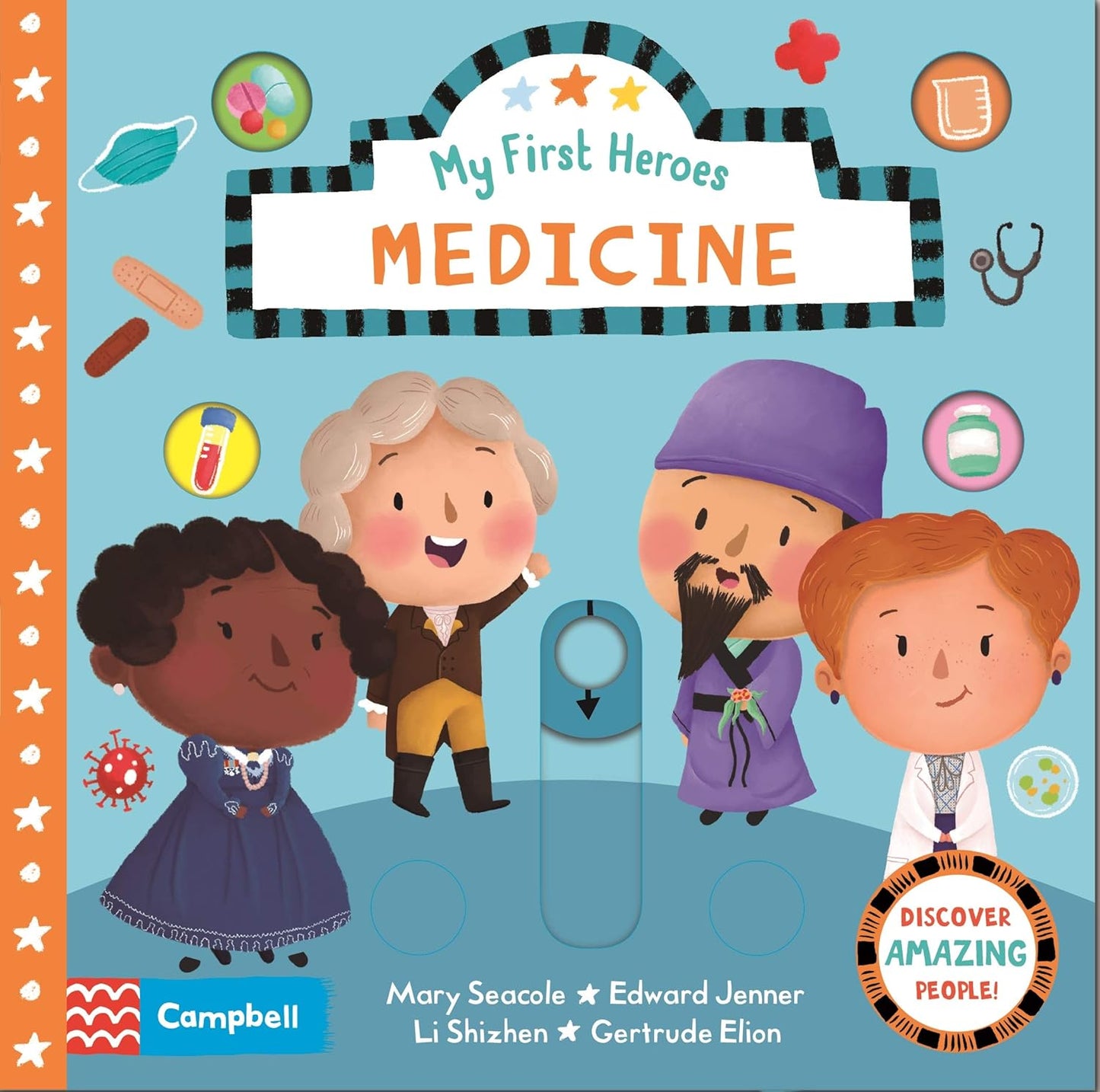 My First Heroes Medicine Campbell Illustrated by Jayri Gómez 9781529062601