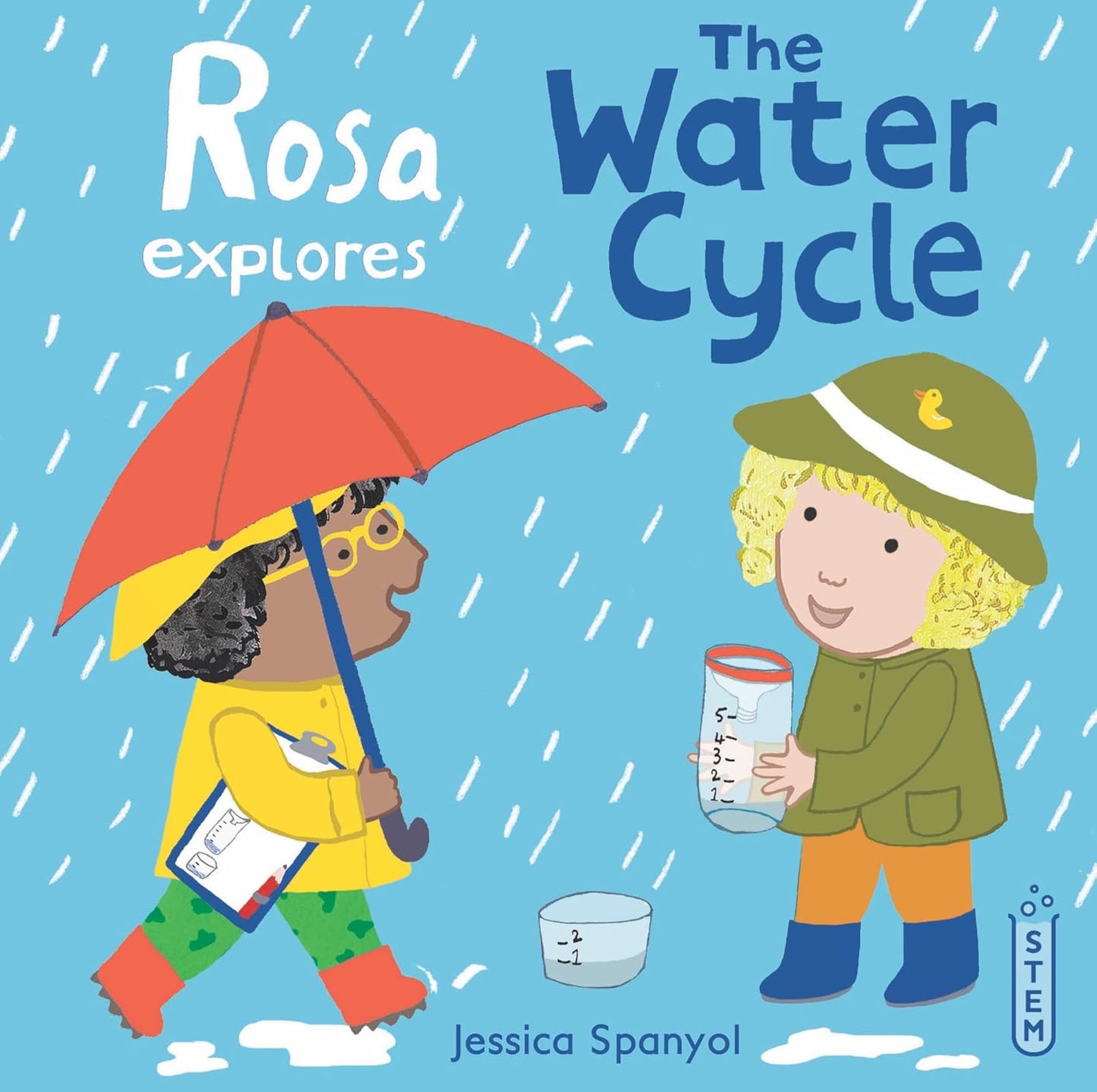 Rosa Explores The Water Cycle - Illustrated by Jessica Spanyol