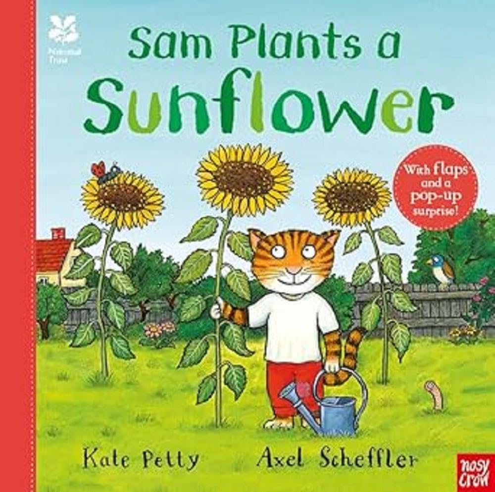 Sam Plants a Sunflower Cover Nosy Crow Axel Scheffler 9781839941733