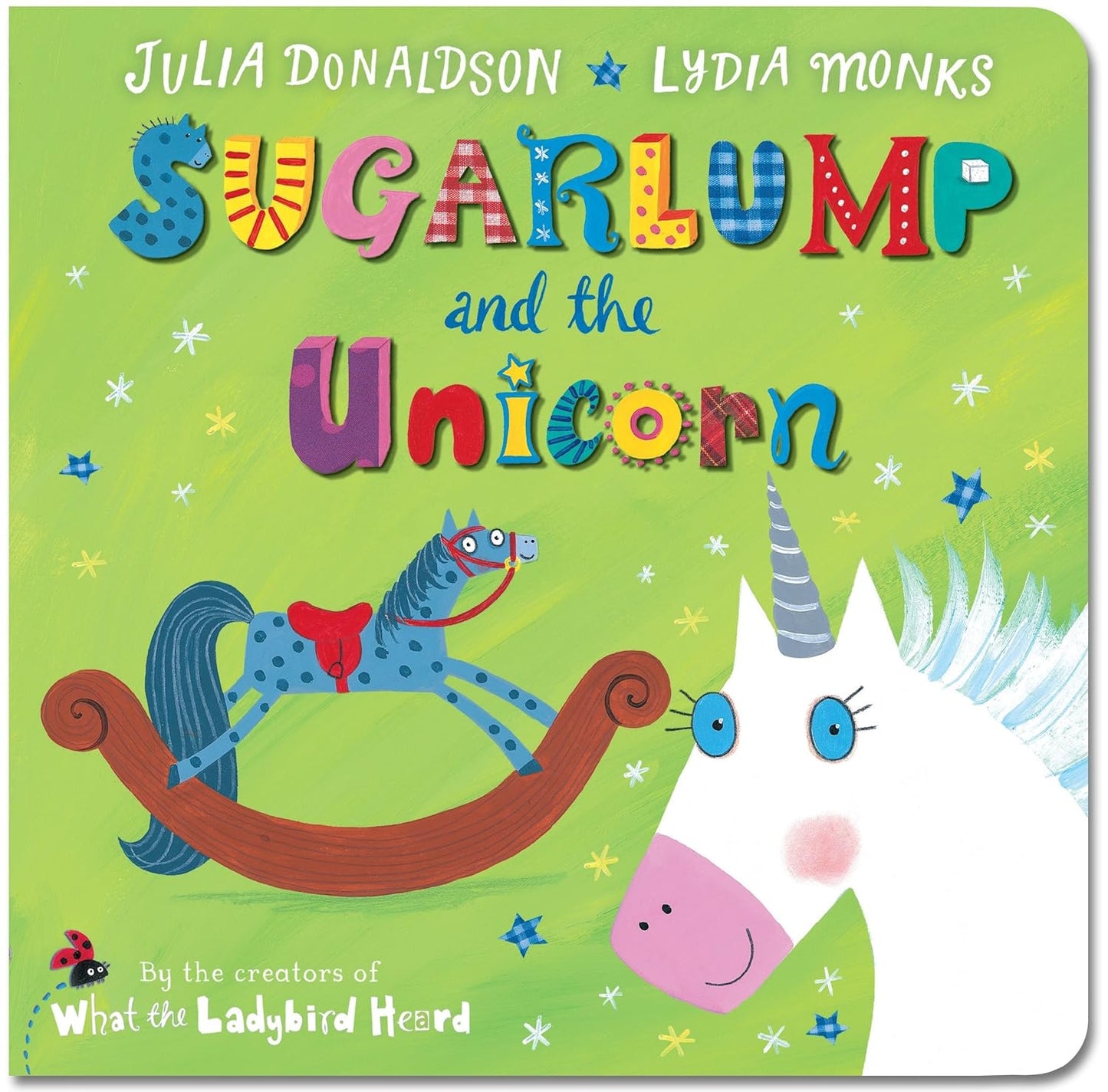 Sugarlump and the Unicorn Cover Julia Donaldson Pan Macmillan 9781447294214