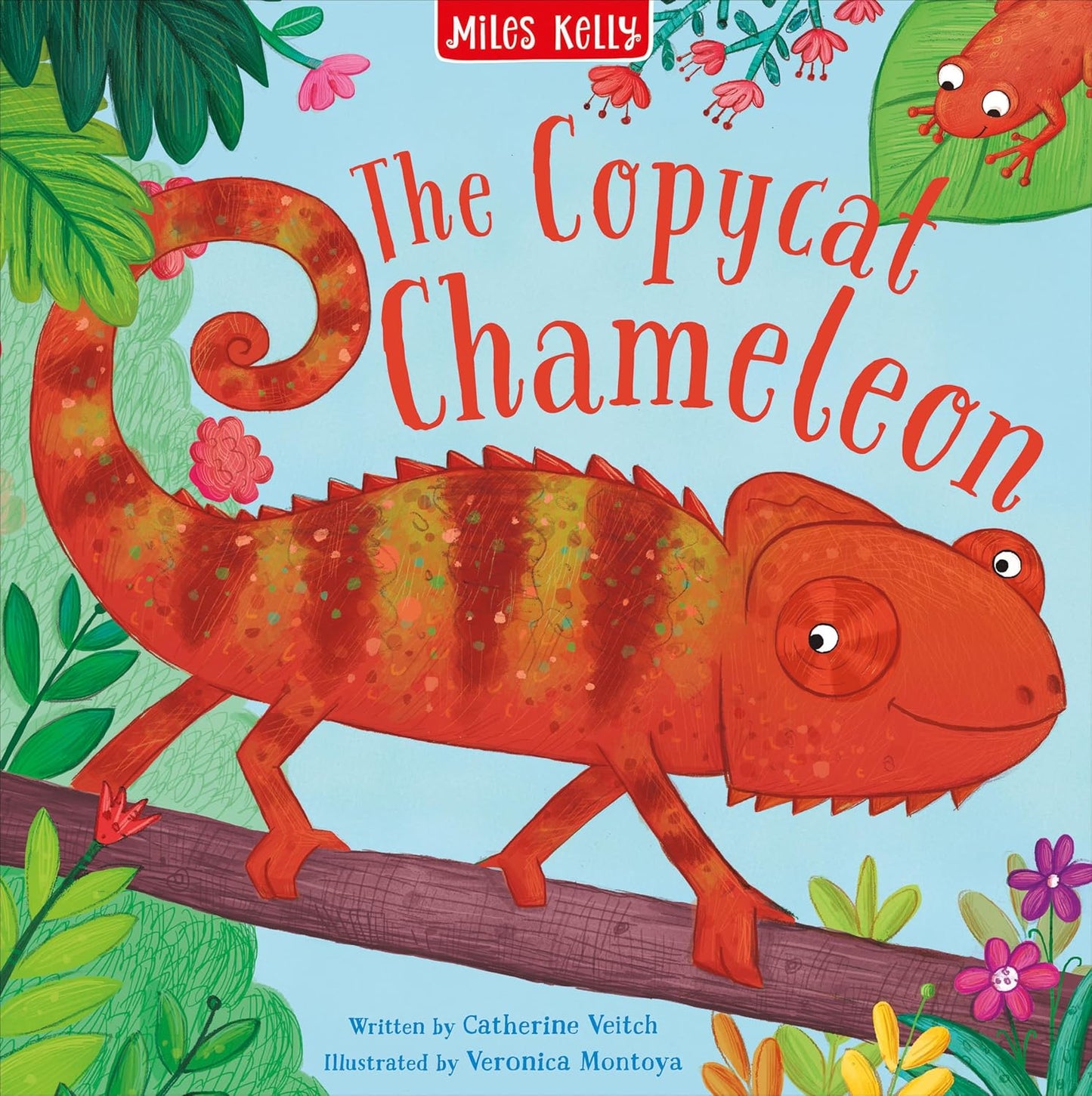 The Copycat Chameleon Cover Catherine Veitch Miles Kelly 9781789894417