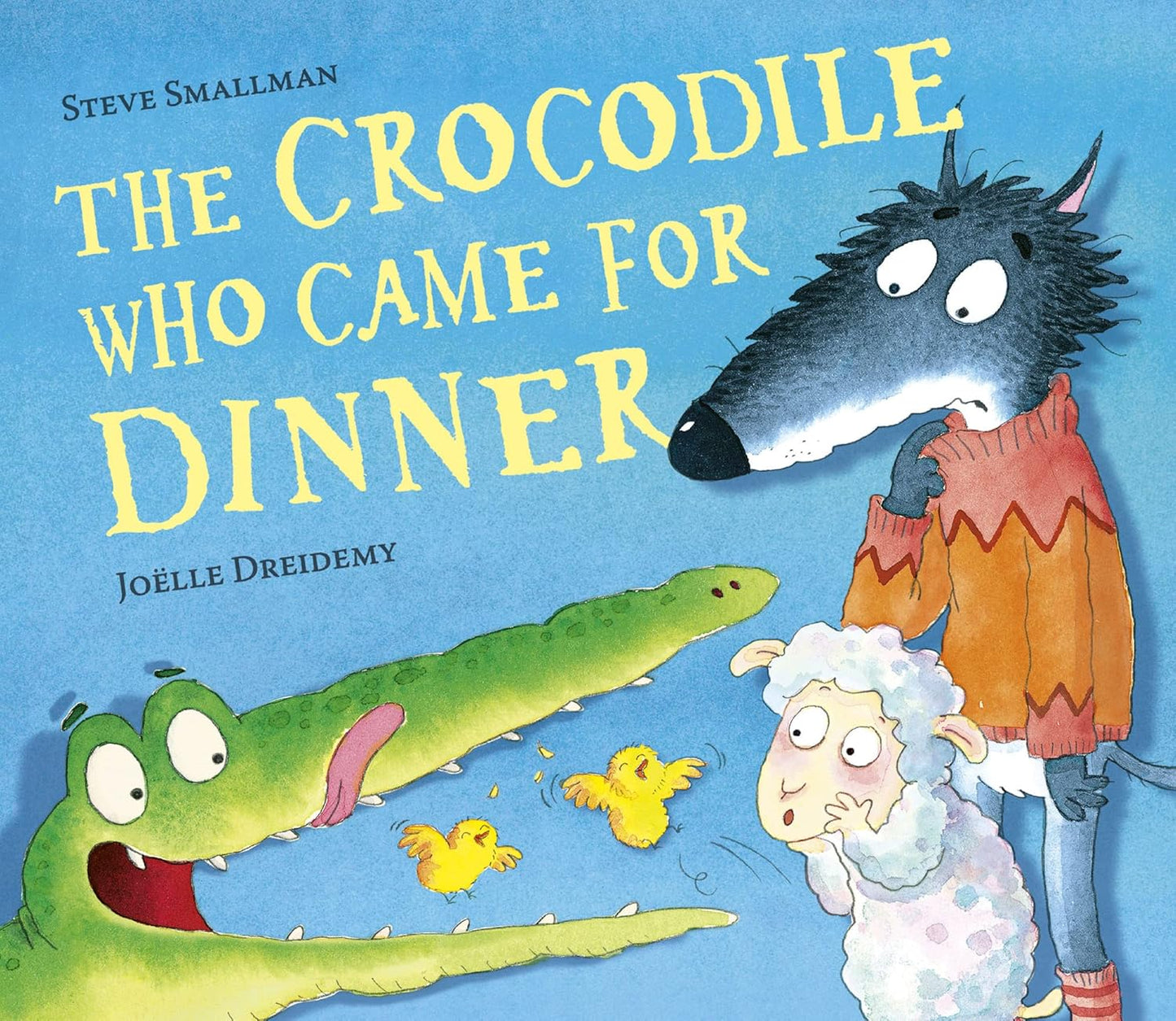 The Crocodile Who Came for Dinner Cover Steve Smallman Little Tiger Press 9781788815987