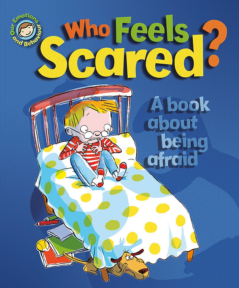 Who Feels Scared? Cover Sue Graves Hachette 9781445129891
