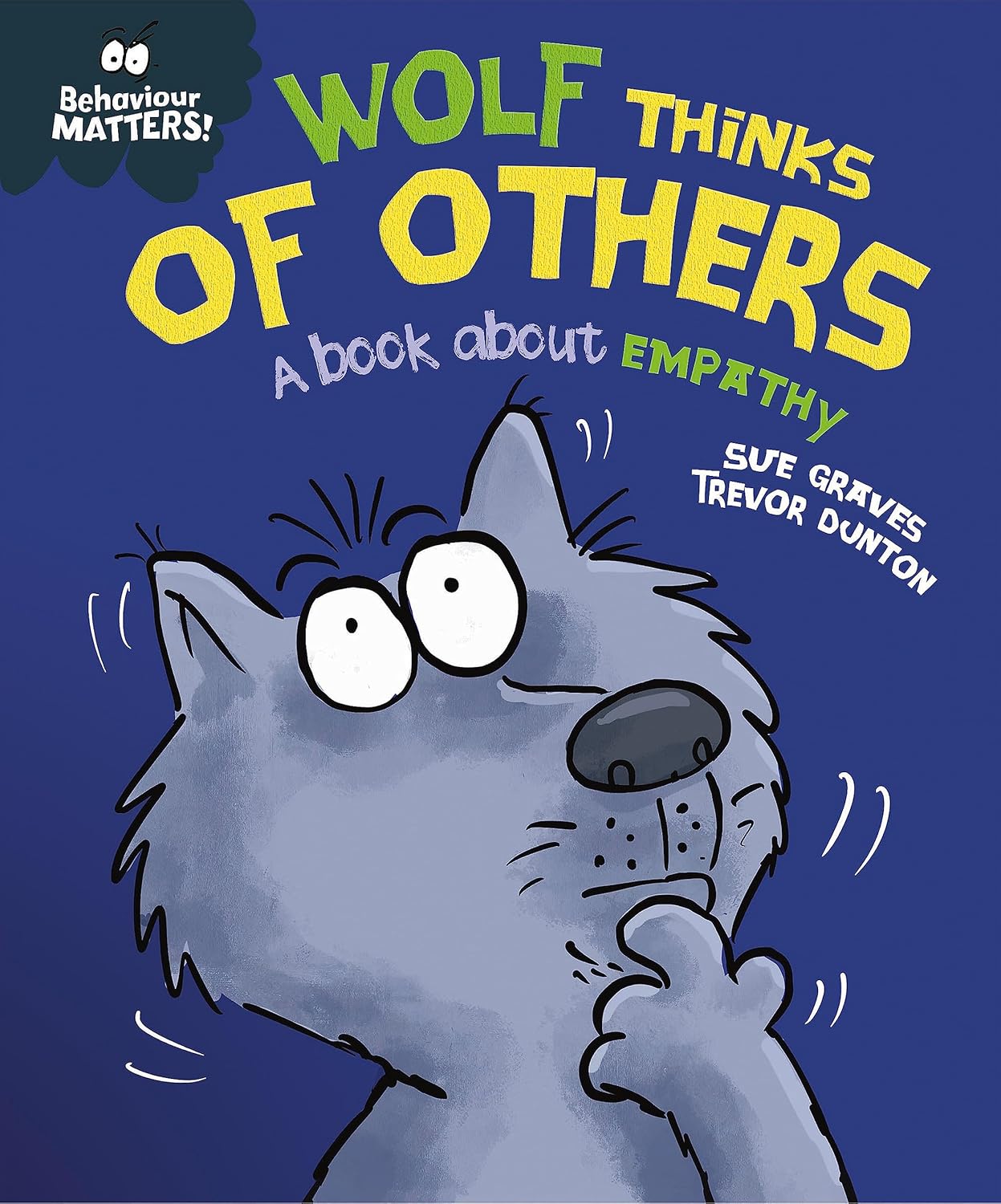Wolf Thinks of Others Cover Sue Graves Hachette 9781445179971