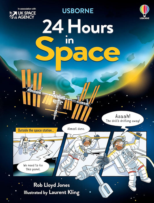24 Hours in Space Cover Usborne Rob Lloyd Jones 9781474986335