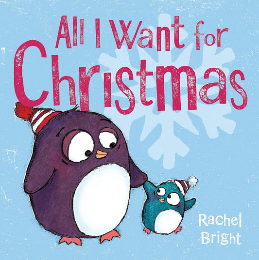 All I Want For Christmas Cover Rachel Bright Hachette 9781408331668
