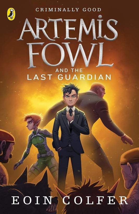 Artemis Fowl and the Last Guardian Cover Penguin Eoin Colfer 9780141340760