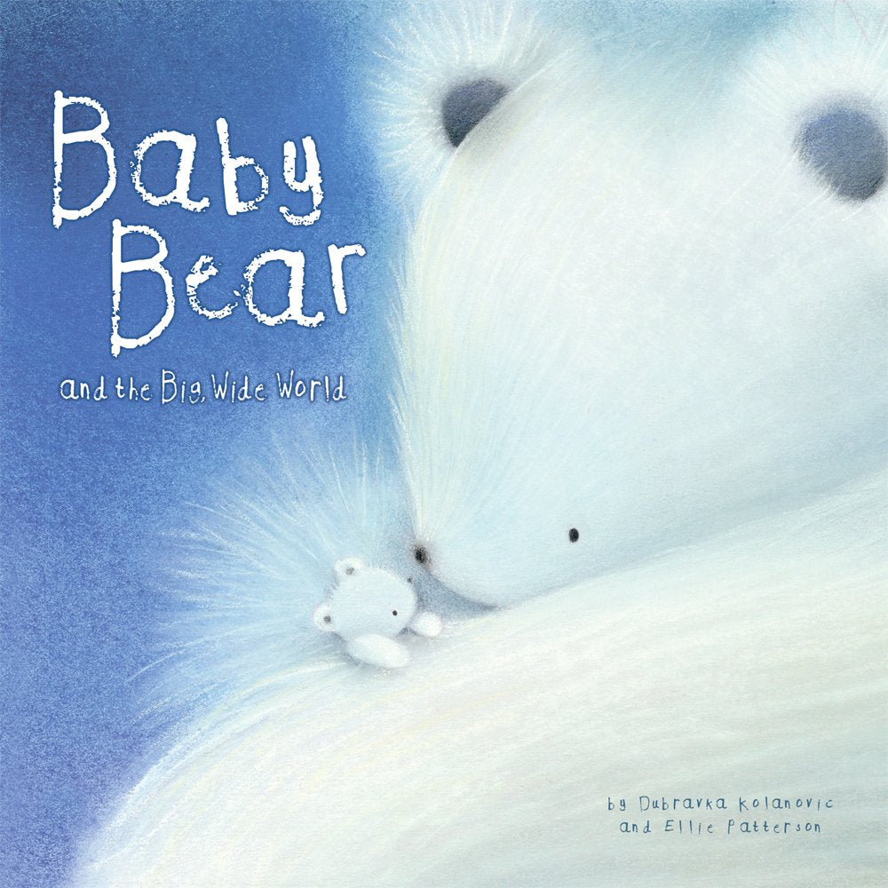 Baby Bear and the Big Wide World Cover Ellie Patterson 9781801051927