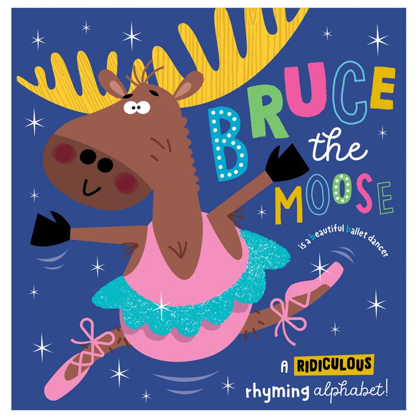 Bruce the Moose Cover Katherine Walker  Make Believe Ideas 9781805446132