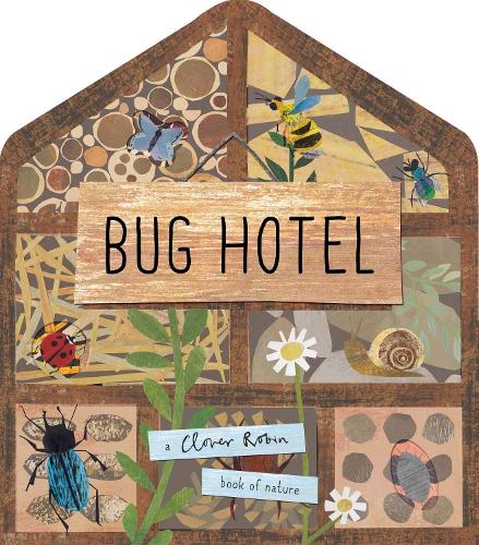 Bug Hotel Cover Libby Walden Little Tiger Press 9781848576575