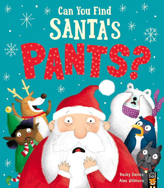 Can You Find Santa’s Pants? Cover Becky Davies Little Tiger Press 9781788817172
