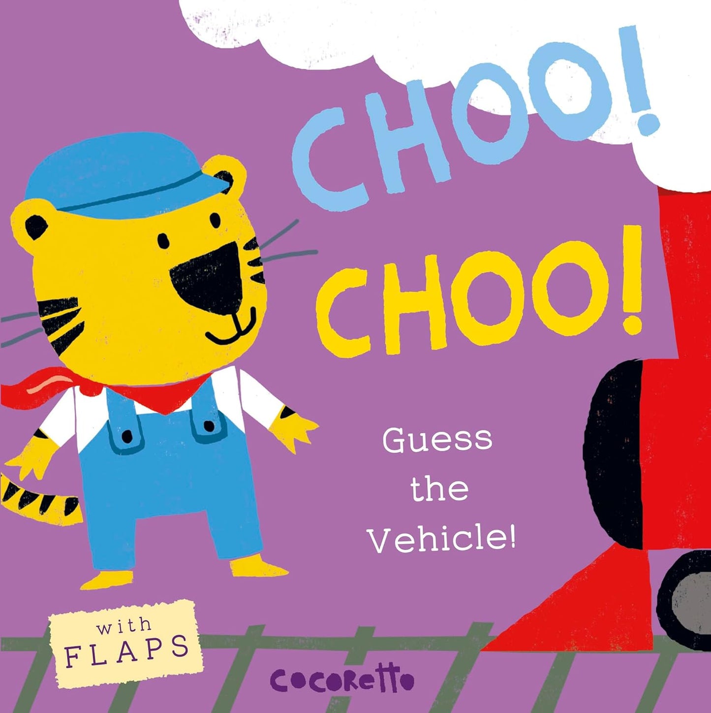 Choo!Choo! Illustrated Cocoretto Published by Child's Play 9781846437465