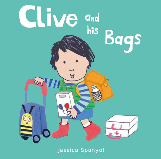 Clive and his Bags Illustrated Jessica Spanyol Published Child's Play 9781846438844