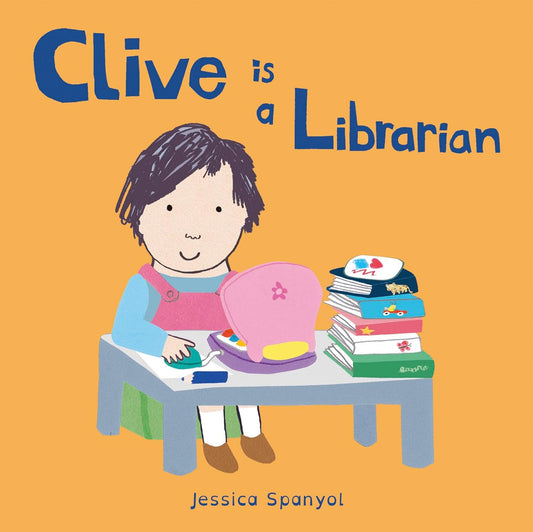 Clive is a Librarian Illustrated Jessica Spanyol Published Child's Play 9781846439896