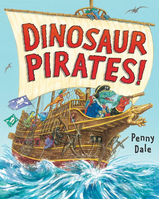 Dinosaur Pirates Cover Penny Dale Nosy Crow 9780763693305