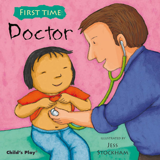 First Time Doctor Illustrated Jess Stockham Published Child's Play 9781846433344