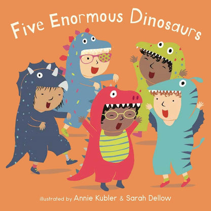 Five Enormous Dinosaurs Illustrated by Annie Kubler Published by Childs Play 9781786287571