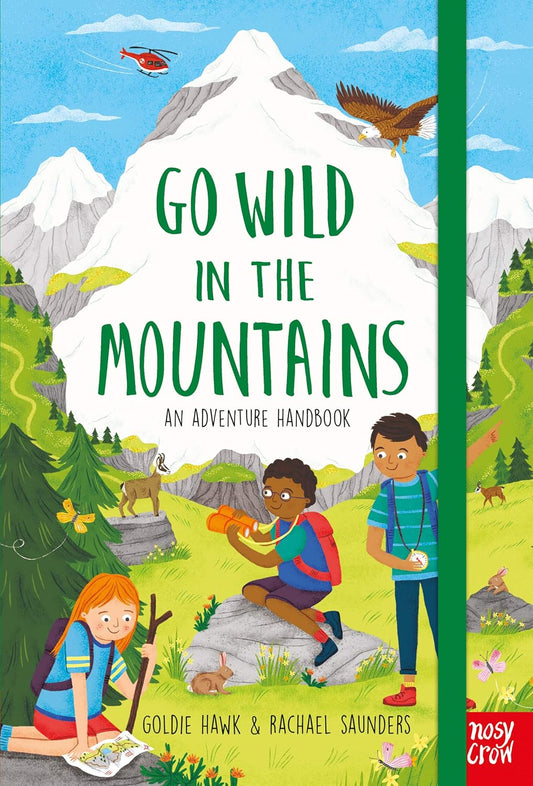 Go Wild in the Mountains Cover Goldie Hawk Nosy Crow 9781788006422