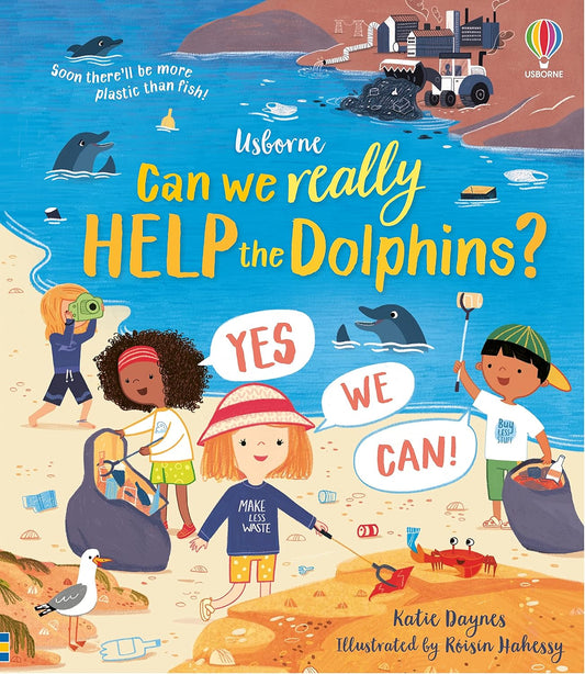 Help the Dolphins Cover Katie Daynes Usborne 9781474997881