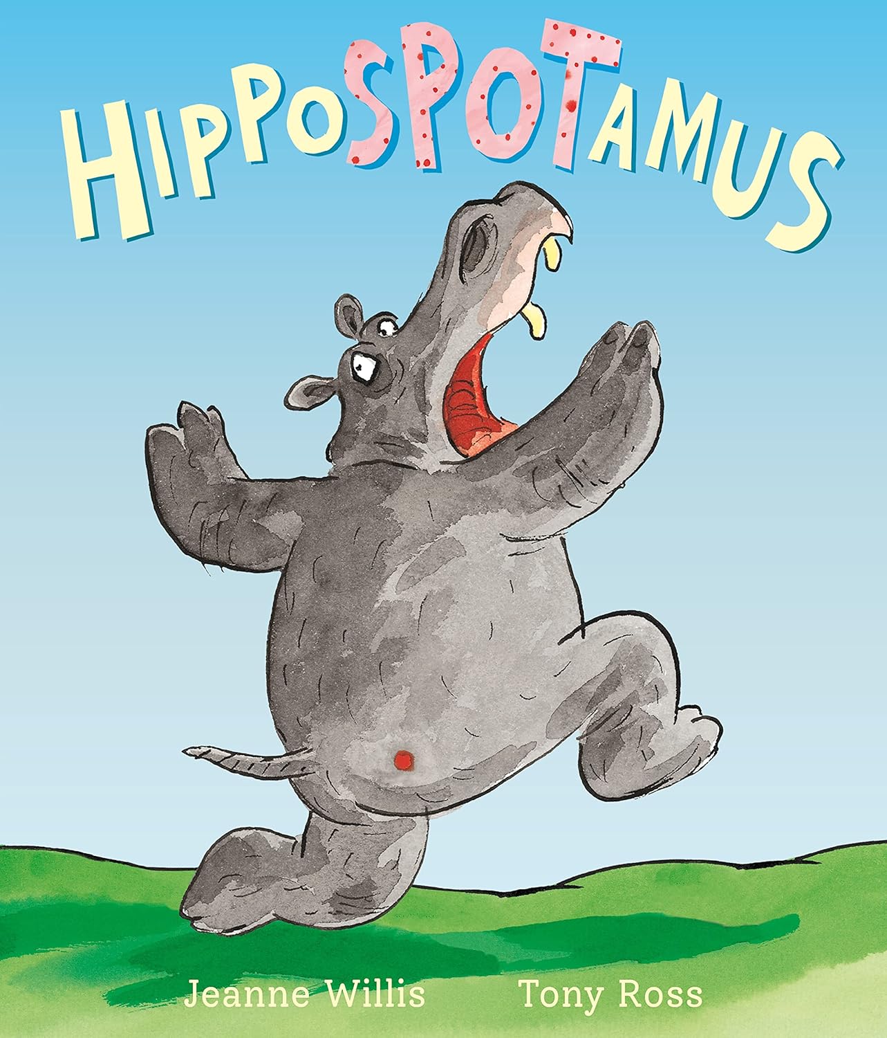 Hippospotamus Front Cover by Jeanne Willis Publisher Andersen Press 9781849394161