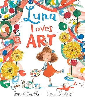 Luna Loves Art Author Joseph Coelho Published Andersen Press Cover 9781839133466