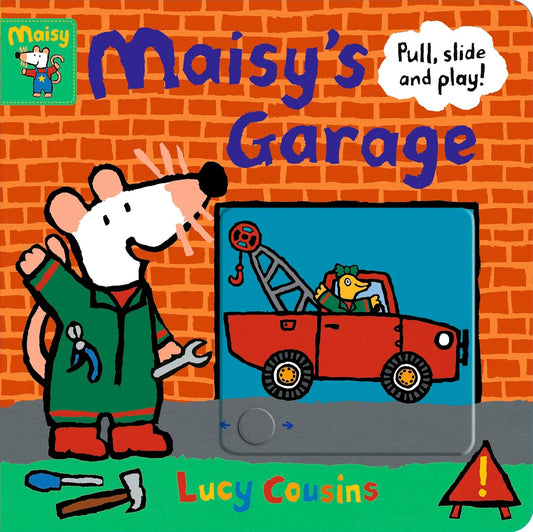 Maisy's Garage Illustrated Lucy Cousins Published Walker Books 9781406397062