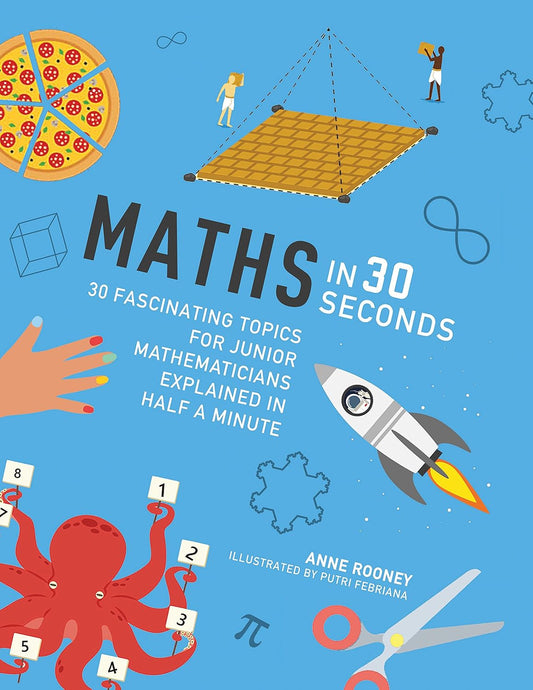Maths in 30 Seconds Cover Ivy Press Anne Rooney 9781782404613