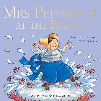 Mrs Pepperpot at the Bazaar Alf Proysen  Penguin 9781849418676