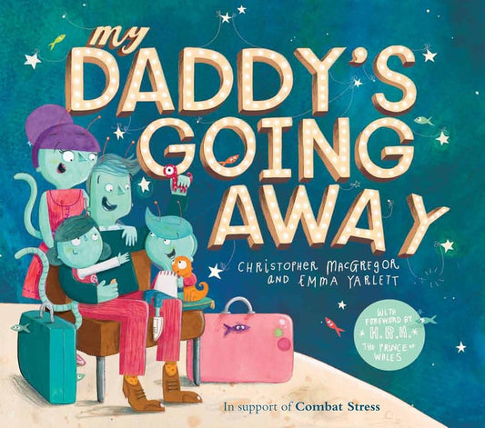 My Daddy's Going Away Cover Random House Christopher MacGregor 9780857532114