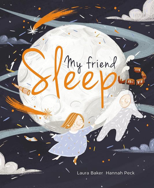 My Friend Sleep Cover Laura Baker Frances Lincoln 9781786032980