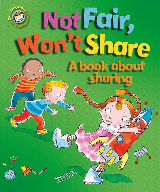 Not Fair, Won't Share Cover Sue Graves Hachette 9781445129914