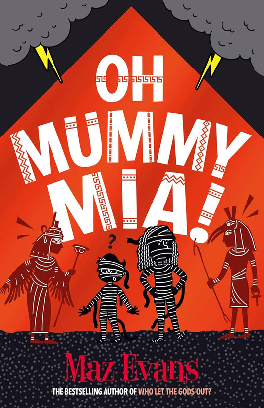 Oh Mummy Mia! Cover Chicken House Maz Evans 9781913696887