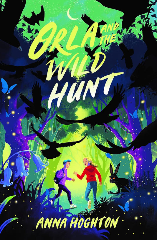 Orla and the Wild Hunt Cover Chicken House Anna Hoghton 9781912626113