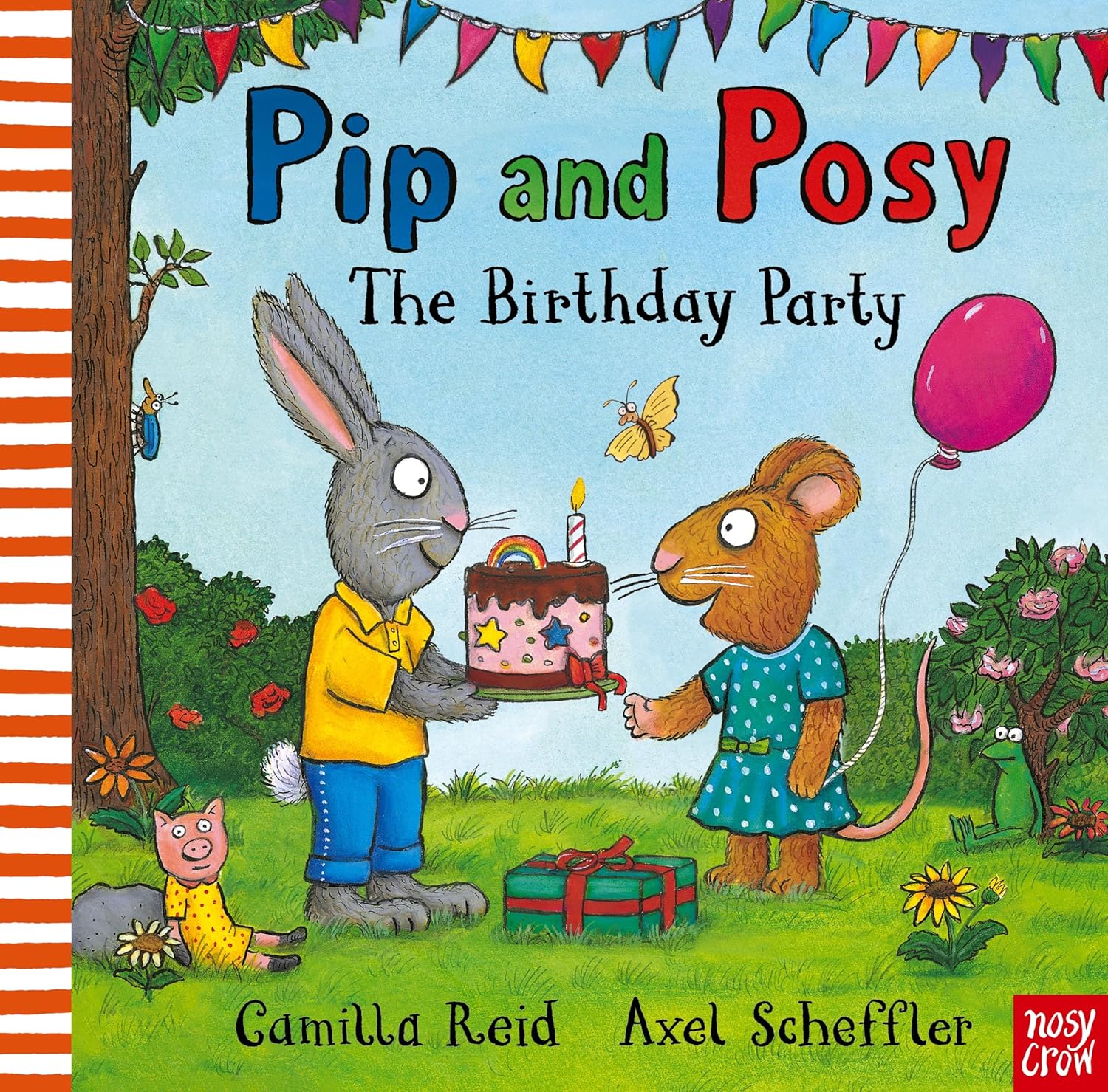 Pip and Posy-The Birthday Party Axel Scheffler Nosy Crow Cover 9781839945007