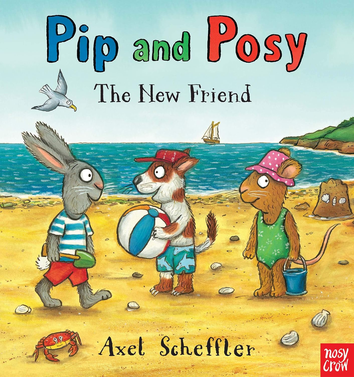 Pip and Posy The New Friend Axel Scheffler Nosy Crow 9780857638748