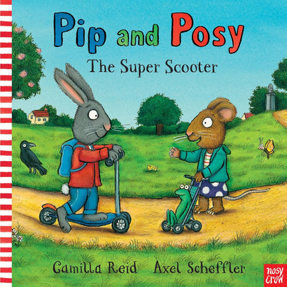 Pip and Posy The Super Scooter Axel Scheffler Nosy Crow Cover 9780857634429