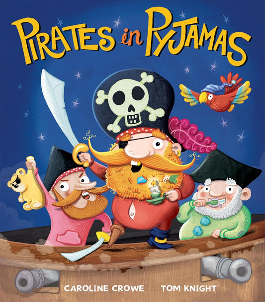 Pirates in Pyjamas Cover Caroline Crowe Little Tiger Press 9781848691360
