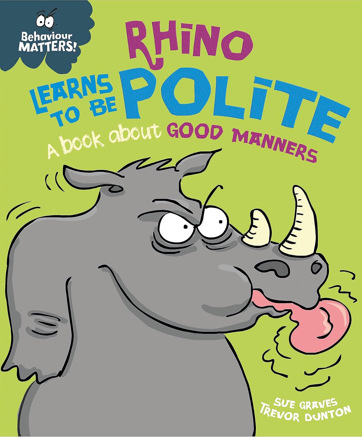 Rhino Learns to be Polite Cover Sue Graves Hachette 9781445158709