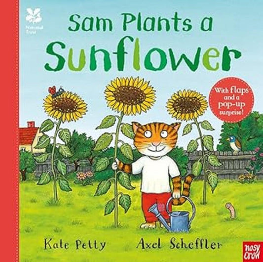 Sam Plants a Sunflower Cover Nosy Crow Axel Scheffler 9781839941733