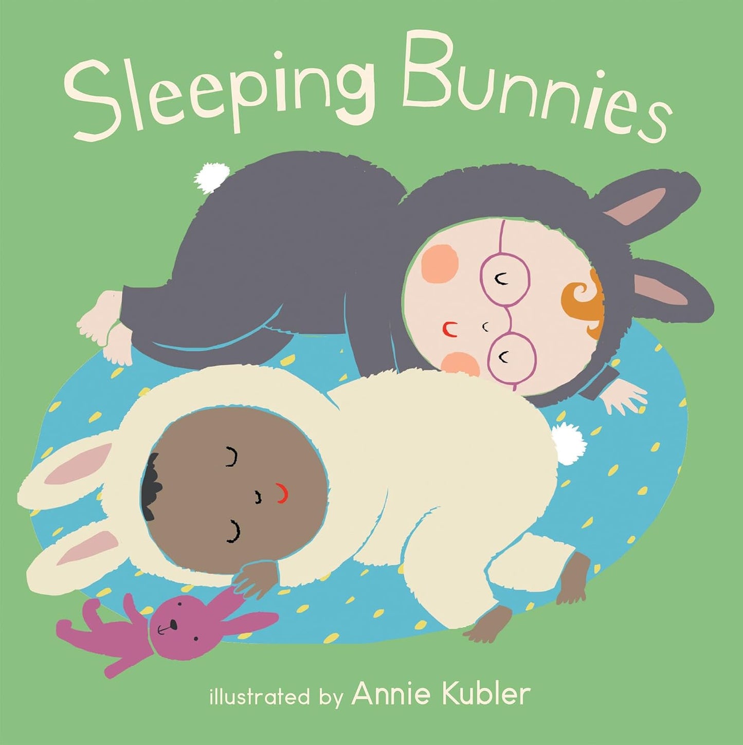 Sleeping Bunnies Illustrated by Annie Kubler Published by Child's Play 9781786281982