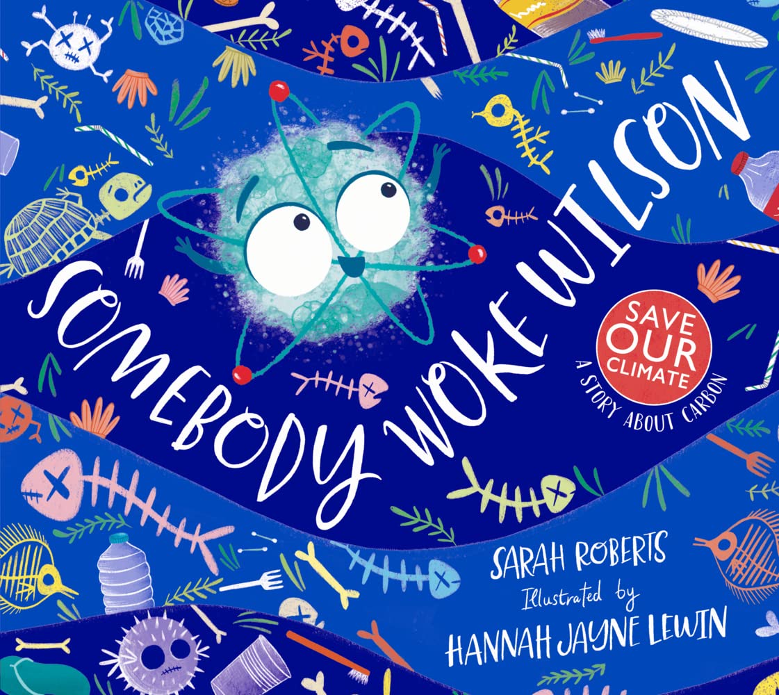 Somebody Woke Wilson Cover Sarah Roberts Scholastic 9780702314032