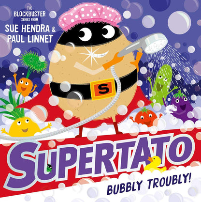 Supertato: Bubbly Troubly Cover Simon & Schuster Sue Hendra 9781471189210