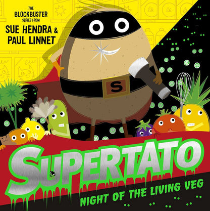 Supertato Night of the Living Veg Cover Sue Hendra Simon & Schuster 9781471189234
