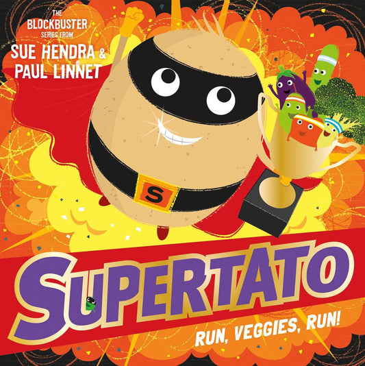 Supertato Run, Veggies, Run! Cover Sue Hendra Simon & Schuster 9781471121036