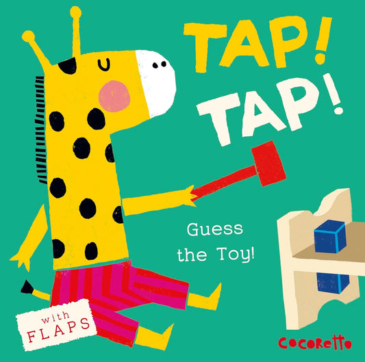 Tap Tap Illustrated Cocoretto Published Child's Play 978-1846437472